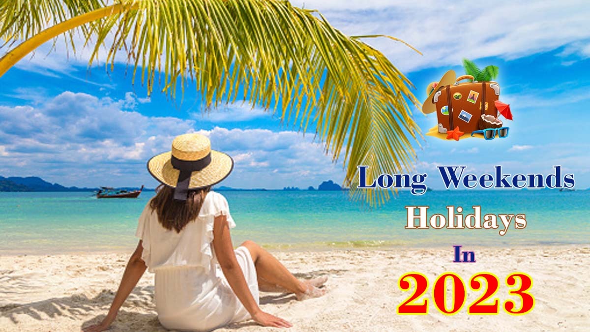Experience the joy of travel: Make Every long weekend count in 2023