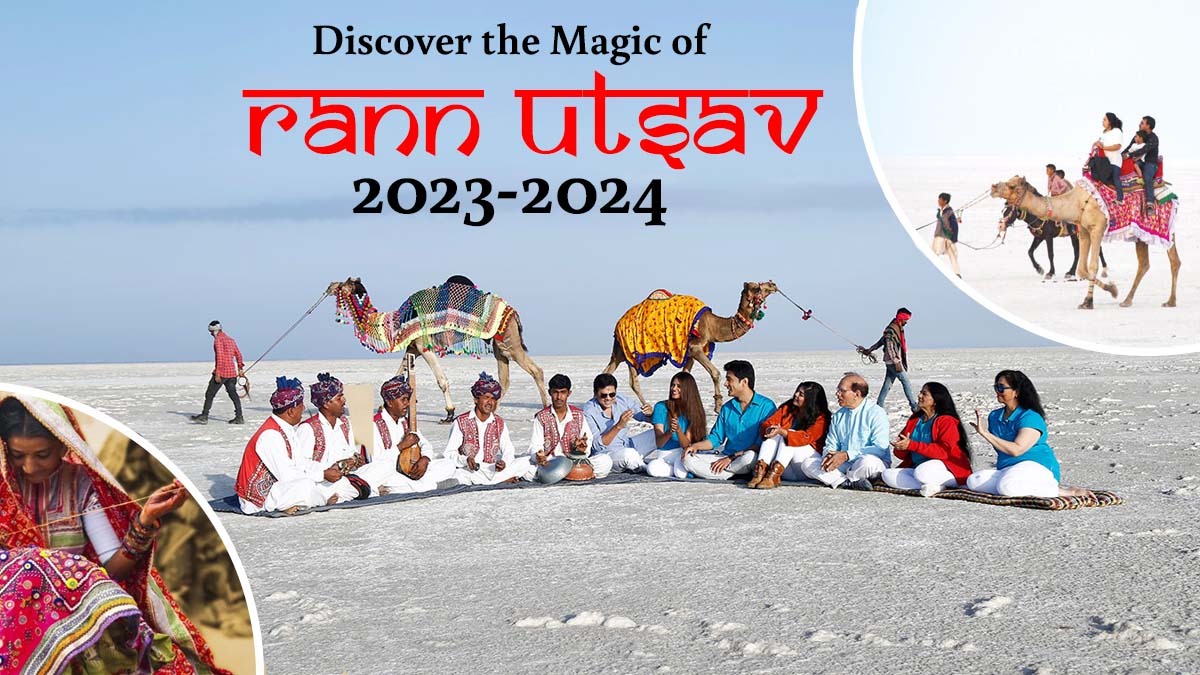 Discover the Magic of Rann Utsav 2023-2024