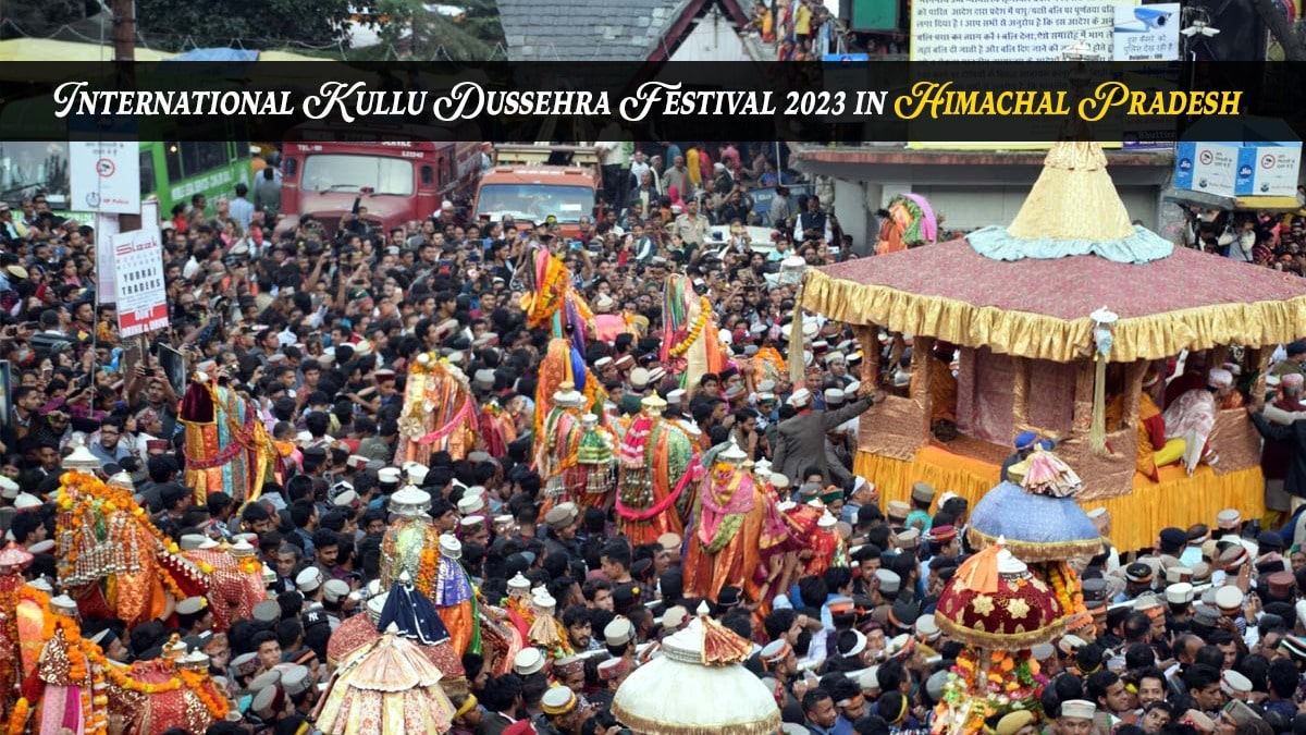  Himachal Pradesh All Set to Host Visitors for the International Kullu Dussehra Festival 2023