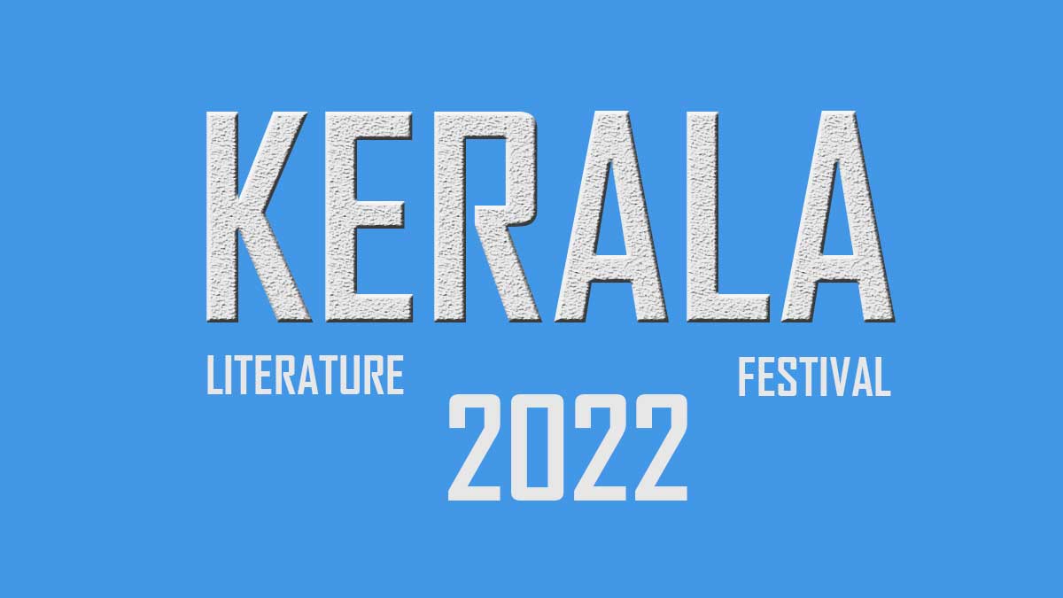 Kerala Literature Festival is rescheduled for March 2022
