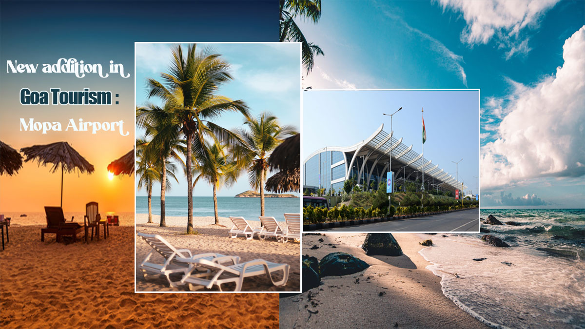 Goa Tourism is all set to welcome tourists with new Mopa Airport from September 1