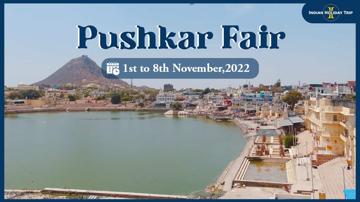 Join the Spectacular Pushkar Fair from 1st Nov to 8th Nov 2022