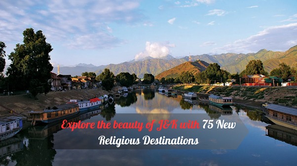 Jammu & Kashmir Unveils 75 New Havens for Religious Tourism 