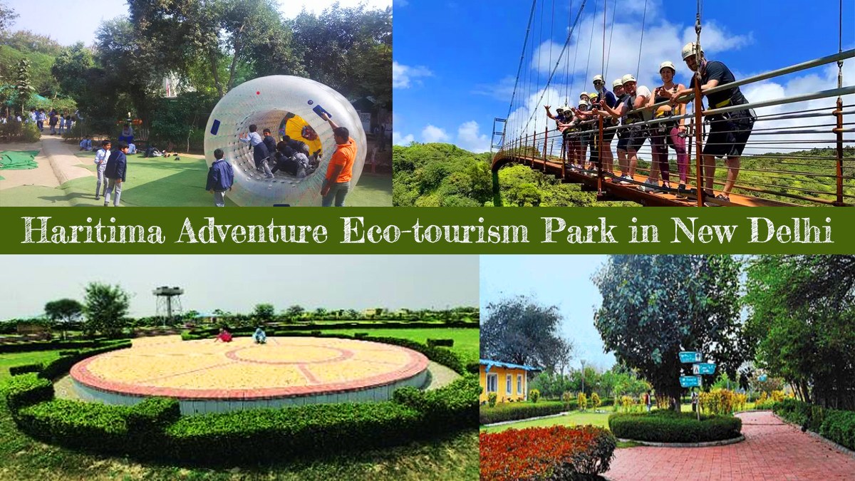 Haritima Adventure Eco-tourism Park in New Delhi for Luxury Summer Holidays & staycations