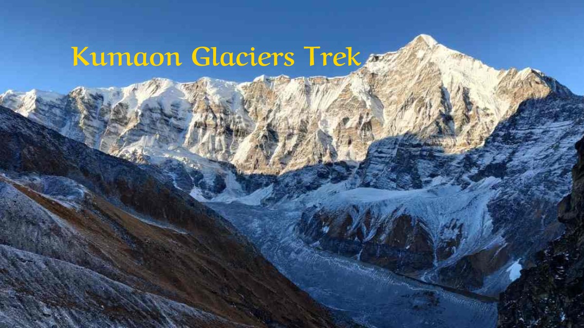 Trek Lovers can scale Kumaon Glaciers from April 15