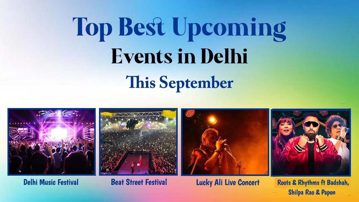 Get Ready for an Epic September Weekend in Delhi with Amazing Events 