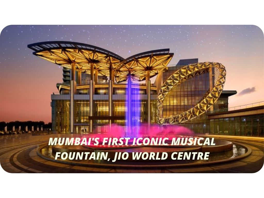 In the heart of Mumbai in BKC, Mumbai Gets Its First Musical Fountain in Jio World