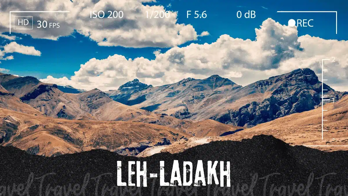 Leh Ladakh Tour best to visit in August