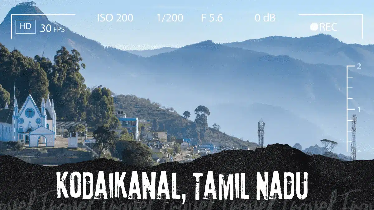 Kodaikanal trip in Rain