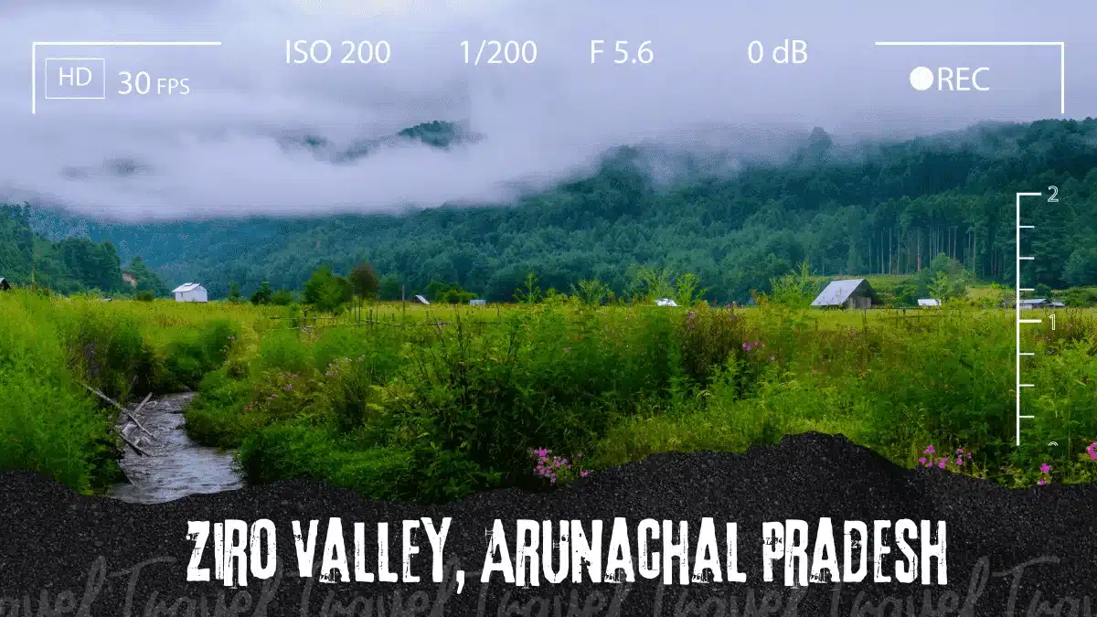 Ziro valley in Arunachal Pradesh