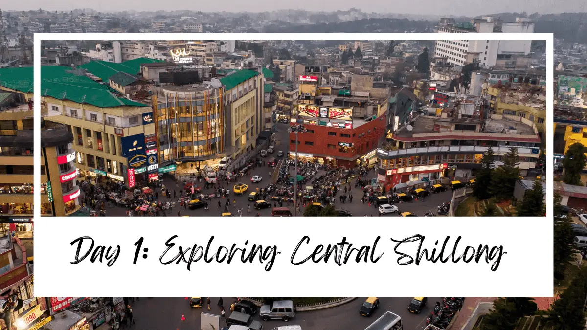 Shillong City Tour